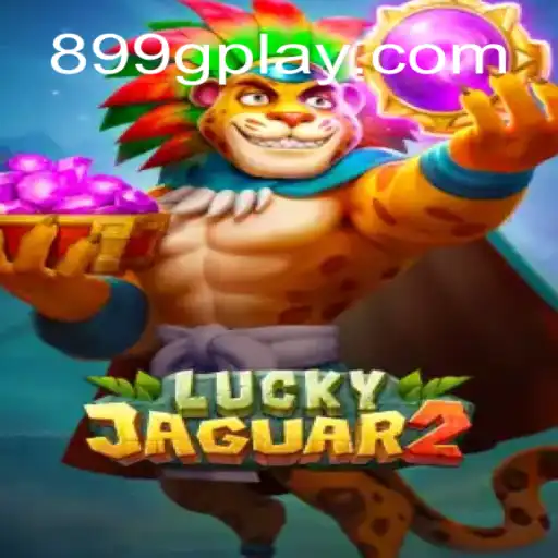 Descubra o Fascinante Mundo do Jogo Luckyjaguar2 na Plataforma 899g.com